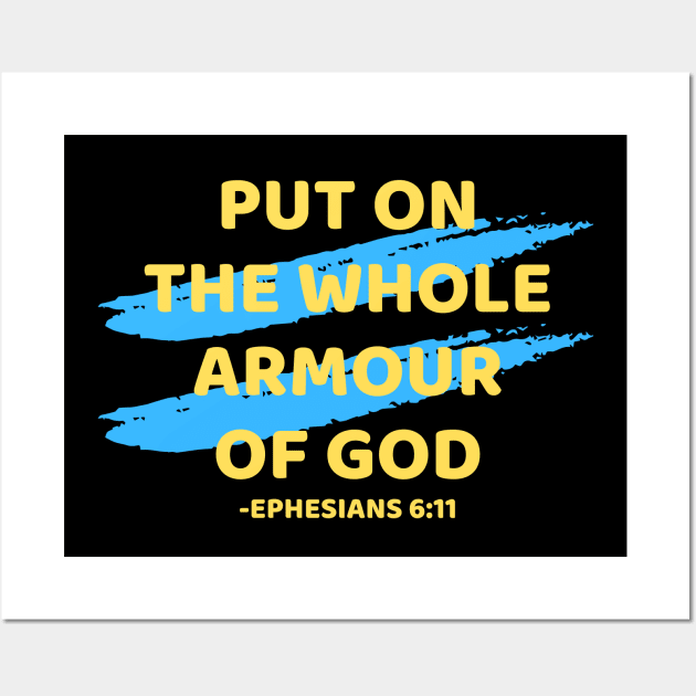 Put On The Whole Armour Of God | Christian Typography Wall Art by All Things Gospel